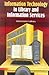 Information Technology in Library and Information Services