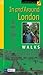In and Around London: Walks