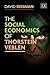 The Social Economics of Thorstein Veblen