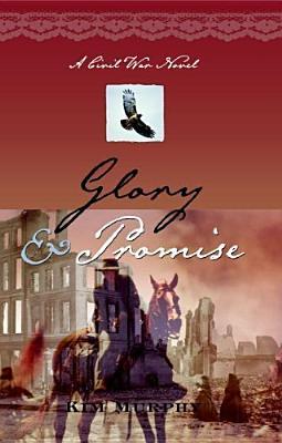 Glory & Promise (Promise & Honor trilogy)
