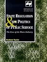 State Regulation and the Politics of Public Service: The Case of the Water Industry (Routledge Studies in Employment and Work Relations in Context)