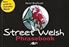 Street Welsh: A Phrasebook