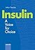 Insulin: A Voice for Choice