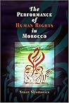 The Performance of Human Rights in Morocco (Pennsylvania Studies in Human Rights)