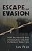 Escape and Evasion