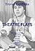 Theatre Plays One