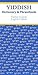 Yiddish-English/English-Yiddish Dictionary & Phrasebook