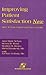 Improving Patient Satisfaction Now: How to Earn Patient and Payer Loyalty: .