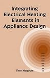 Integrating Electrical Heating Elements in Product Design (Electrical and Computer Engineering)