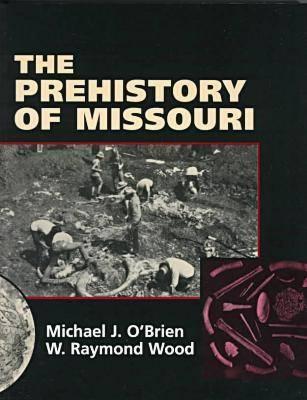 The Prehistory of Missouri