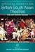 Critical Essays on British South Asian Theatre (Exeter Performance Studies)