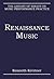 Renaissance Music by Kenneth Kreitner