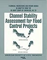 Channel Stability Assessment for Flood Control Projects (Technical Engineering and Design Guides As Adapted from the U.s. Army Corps of Engineers)