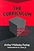 The Curriculum: Purpose, Substance, Practice