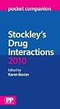 Stockley's Drug Interactions Pocket Companion 2010
