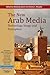 The New Arab Media by Mahjoob Zweiri