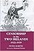 Censorship in the Two Irelands 1922-1939