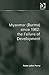 Myanmar (Burma) since 1962: the Failure of Development