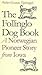 The Follinglo Dog Book : A Norwegian Pioneer Story from Iowa (American Land and Life Series)