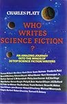 Who Writes Science Fiction? Who Writes Science Fiction?