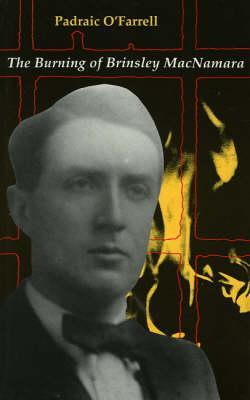 The Burning of Brinsley Macnamara
