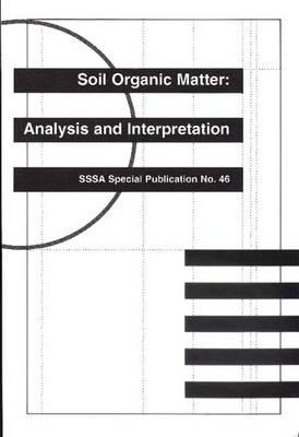 Soil Organic Matter: Analysis and Interpretation