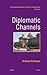Diplomatic Channels by Krishnan Srinivasan