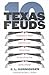 Ten Texas Feuds (Historians of the Frontier and American West Series)