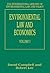 Environmental Law and Economics, Volumes I and II by David        Campbell