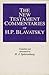 New Testament Commentaries of H P Blavatsky