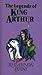 The Legends of King Arthur by Rhiannon Ifans