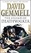 The Legend of Deathwalker (Drenai Tales, #7)