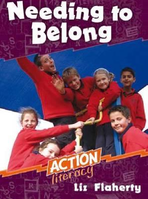 Needing to Belong: Action Literacy Middle Primary Teacher Guide