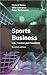Sports Business: Law, Practice, Precedents