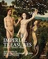 Imperial Treasures: Van Eyck, Gossaert, Bruegel Masterpieces from the Kunsthistoriches Museum Vienna