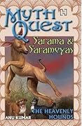 Sarama and Sarameya: The Heavenly Hounds