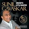 Sunil Gavaskar: Cricket's Little Master