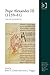 Pope Alexander III (1159–81): The Art of Survival (Church, Faith and Culture in the Medieval West)