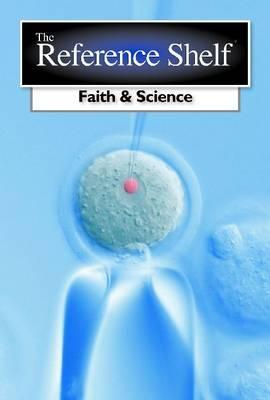 Reference Shelf: Faith & Science: 0
