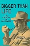 Bigger than Life: The Creator of Doc Savage