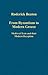 From Byzantium to Modern Greece: Medieval Texts and their Modern Reception (Variorum Collected Studies)