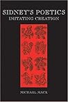 Sidney's Poetics: Imitating Creation