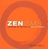 Zenisms: Laughter on the path to enlightenment Zenisms: Laughter on the path to enlightenment