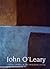 John O'Leary, 1929-1999: A ...