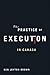 The Practice of Execution in Canada
