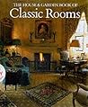 The House and Garden Book of Classic Rooms (House & Garden)