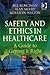 Safety and Ethics in Health...