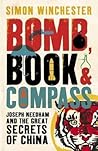 Bomb, Book & Compass by Simon Winchester