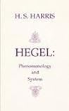Hegel: Phenomenology and System