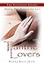 Tantric Lovers: The Ultimate Guide: Making Your Relationship Last